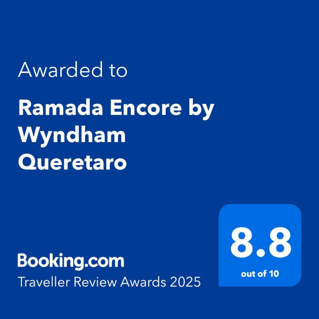 Ramada Encore by Wyndham Querétaro Exterior foto